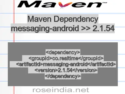 Maven dependency of messaging-android version 2.1.54