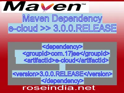 Maven dependency of e-cloud version 3.0.0.RELEASE