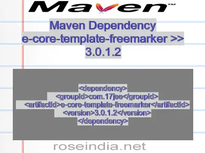 Maven dependency of e-core-template-freemarker version 3.0.1.2