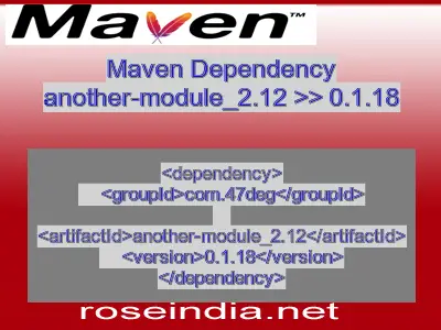 Maven dependency of another-module_2.12 version 0.1.18