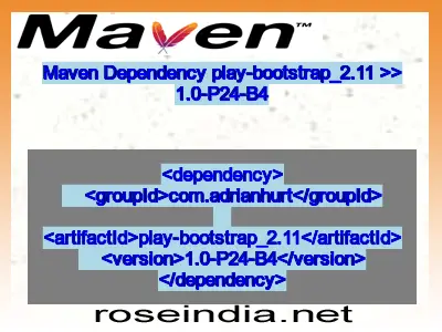 Maven dependency of play-bootstrap_2.11 version 1.0-P24-B4