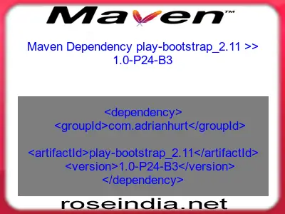 Maven dependency of play-bootstrap_2.11 version 1.0-P24-B3