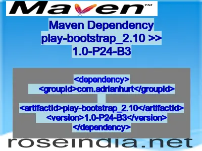 Maven dependency of play-bootstrap_2.10 version 1.0-P24-B3