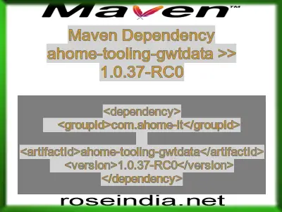 Maven dependency of ahome-tooling-gwtdata version 1.0.37-RC0