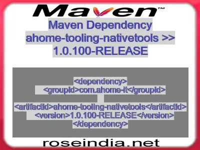 Maven dependency of ahome-tooling-nativetools version 1.0.100-RELEASE