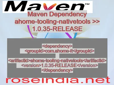 Maven dependency of ahome-tooling-nativetools version 1.0.35-RELEASE