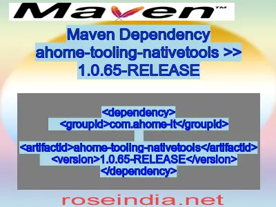 Maven dependency of ahome-tooling-nativetools version 1.0.65-RELEASE