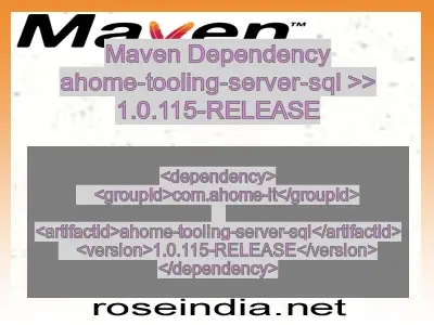 Maven dependency of ahome-tooling-server-sql version 1.0.115-RELEASE