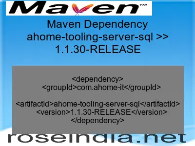 Maven dependency of ahome-tooling-server-sql version 1.1.30-RELEASE