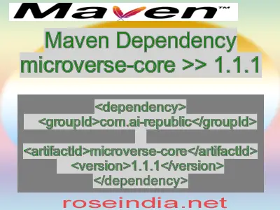 Maven dependency of microverse-core version 1.1.1