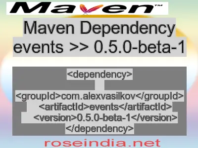 Maven dependency of events version 0.5.0-beta-1