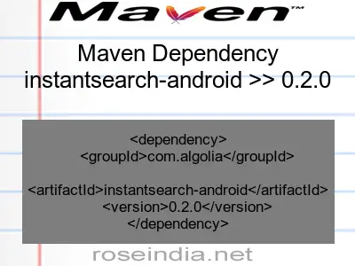 Maven dependency of instantsearch-android version 0.2.0