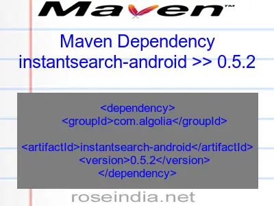 Maven dependency of instantsearch-android version 0.5.2