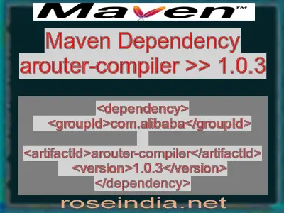 Maven dependency of arouter-compiler version 1.0.3