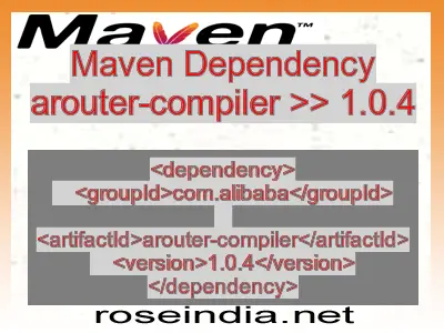 Maven dependency of arouter-compiler version 1.0.4