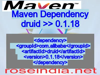 Maven dependency of druid version 0.1.18