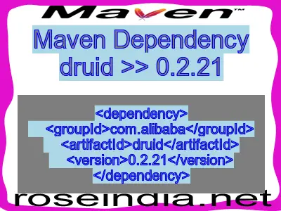 Maven dependency of druid version 0.2.21