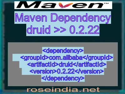 Maven dependency of druid version 0.2.22