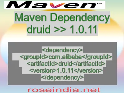 Maven dependency of druid version 1.0.11