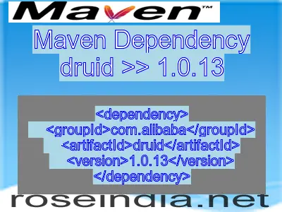 Maven dependency of druid version 1.0.13