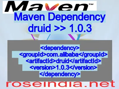 Maven dependency of druid version 1.0.3