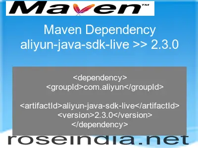 Maven dependency of aliyun-java-sdk-live version 2.3.0