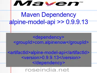 Maven dependency of alpine-model-api version 0.9.9.13