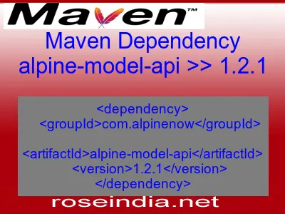 Maven dependency of alpine-model-api version 1.2.1