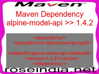 Maven dependency of alpine-model-api version 1.4.2