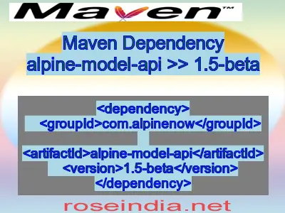 Maven dependency of alpine-model-api version 1.5-beta