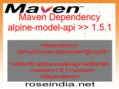 Maven dependency of alpine-model-api version 1.5.1