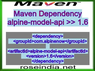 Maven dependency of alpine-model-api version 1.6