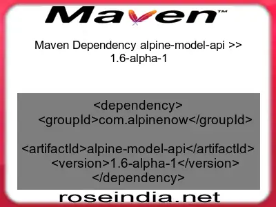 Maven dependency of alpine-model-api version 1.6-alpha-1