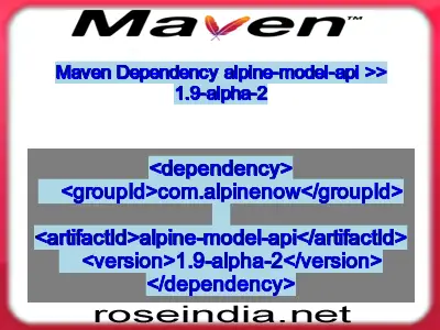 Maven dependency of alpine-model-api version 1.9-alpha-2