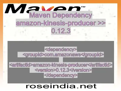 Maven dependency of amazon-kinesis-producer version 0.12.3