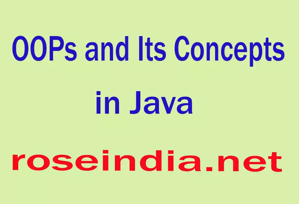 OOPs and Its Concepts in Java