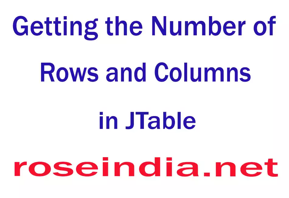 Getting the Number of Rows and Columns in JTable