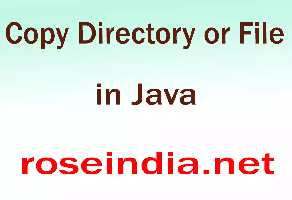 Copy Directory or File in Java
