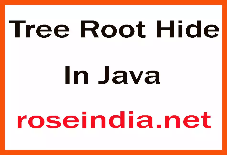 Tree Root Hide in Java