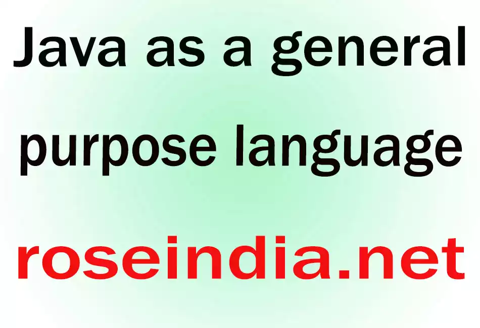 Java as a general purpose language