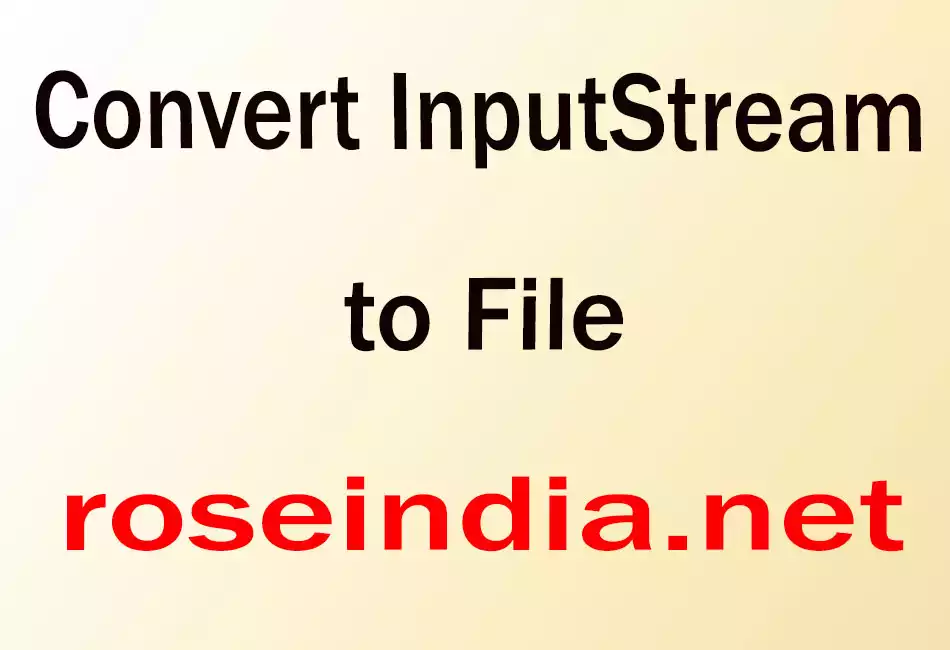 Convert InputStream to File