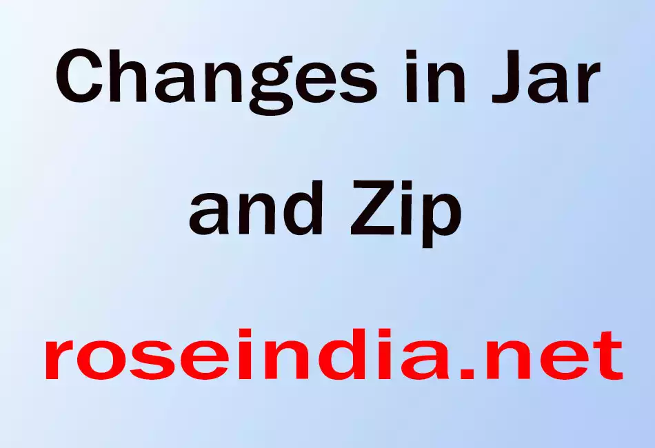 Changes in Jar and Zip