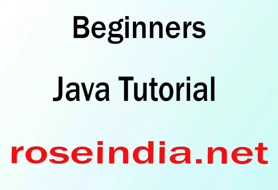 Java Beginner,java Beginners,Beginning Java,Beginners Java Tutorial ...