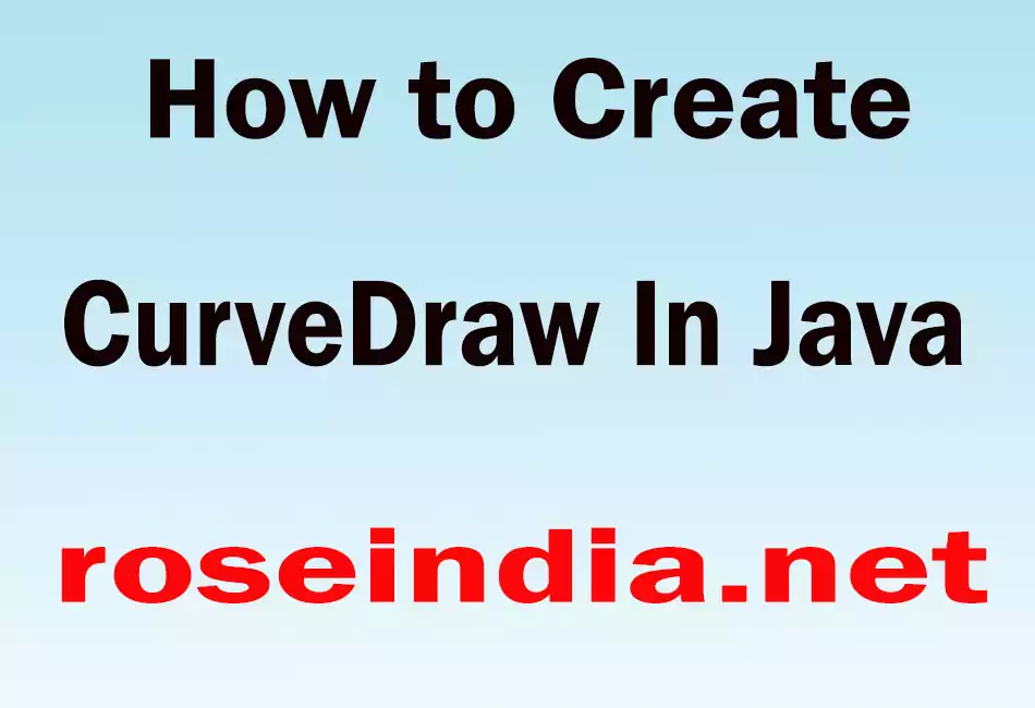 How to Create CurveDraw In Java