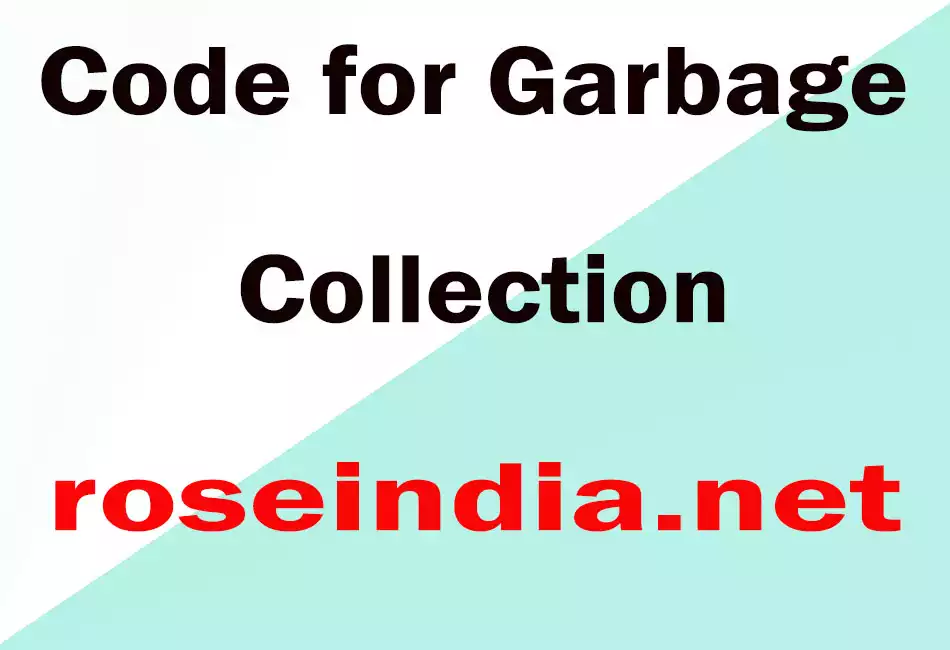 Code for Garbage Collection