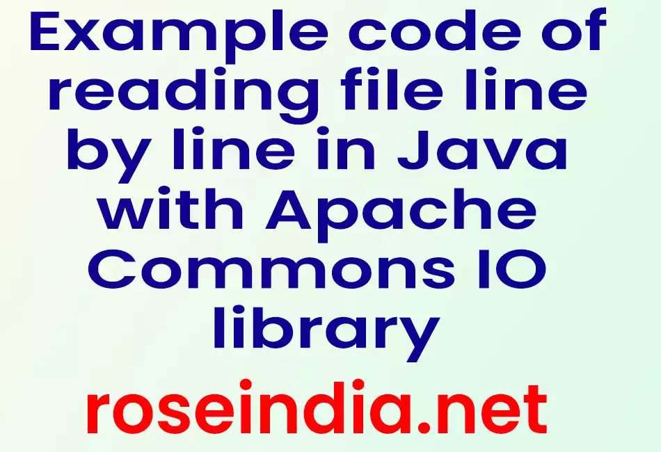 Example code of reading file line by line in Java with Apache Commons IO library