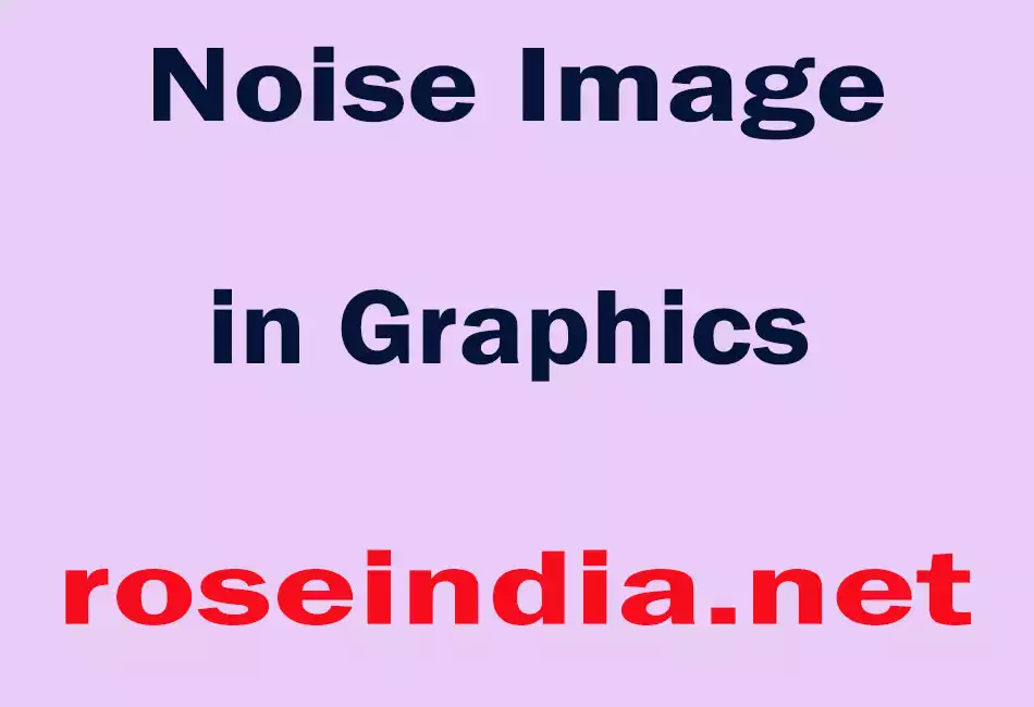 Noise Image in Graphics
