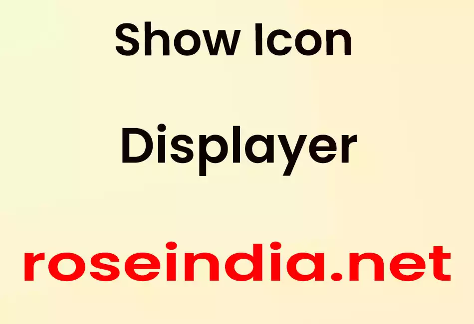 Show Icon Displayer