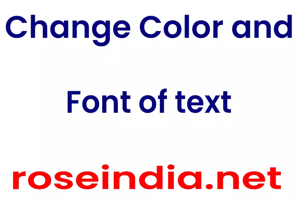Change Color and Font of text