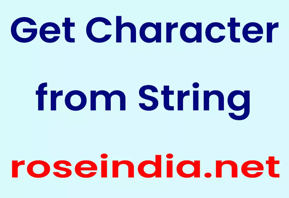 Get Character from String